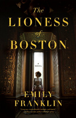 The Lioness of Boston LIONESS OF BOSTON 