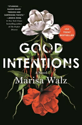 Good Intentions GOOD INTENTIONS [ Marisa Walz ]