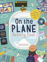 On the Plane Activity Book: Includes Puzzles, Ma