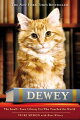 Dewey: The Small-Town Library Cat Who Touched the World