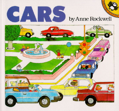 Cars CARS （Picture Puffin Books） [ Anne Rockwell ]