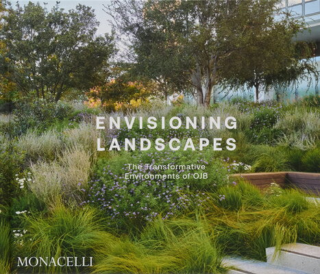 Envisioning Landscapes: The Transformative Environments of Ojb ENVISIONING LANDSCAPES 