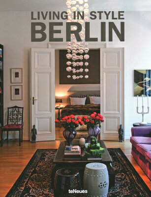 楽天楽天ブックスLiving in Style Berlin LIVING IN STYLE BERLIN ENGLISH [ Stephanie Von Pfuel ]