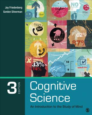 Cognitive Science: An Introduction to the Study of Mind COGNITIVE SCIENCE 3/E [ Jay D. Friedenberg ]