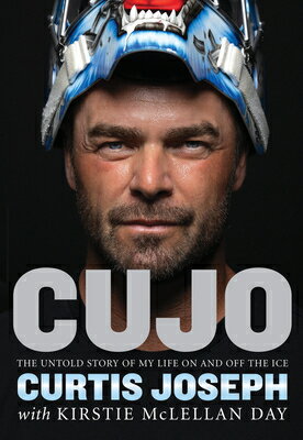 Cujo: The Untold Story of My Life on and Off the Ice CUJO [ Kirstie McLellan Day ]