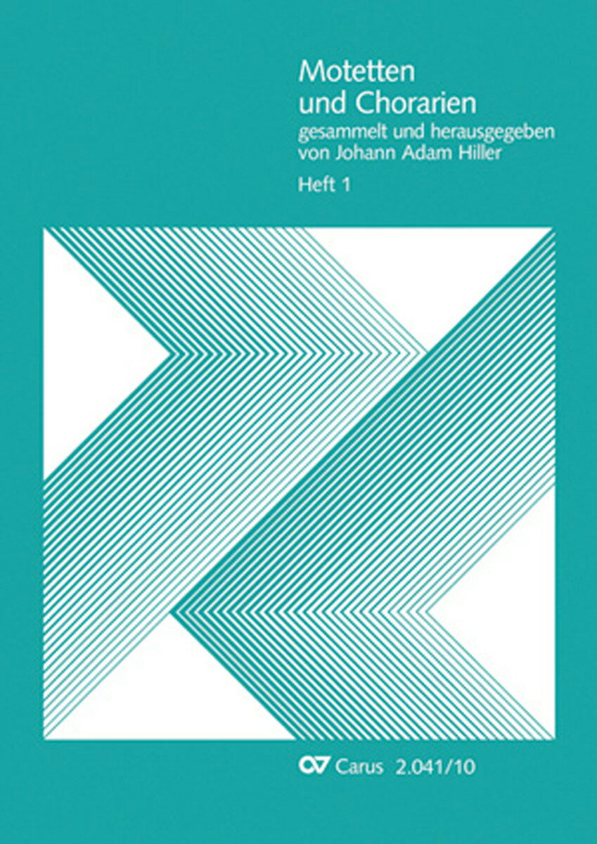 【輸入楽譜】ヨハン・アダム・ヒラーのモテット & アリア、合唱曲選集 第1巻/ウォルフ編