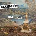 【輸入盤】Last Place Grandaddy