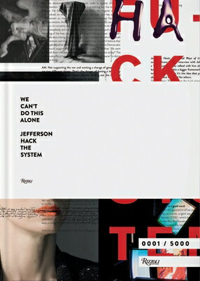 WE CAN'T DO THIS ALONE:HACK THE SYSTEM(P [ JEFFERSON HACK ]