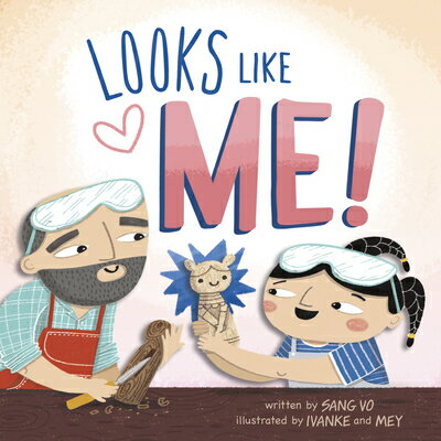 Looks Like Me! LOOKS LIKE ME （Celebrate You! All about Our Differences） [ Sang Vo ]