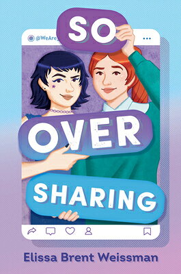 So Over Sharing SO OVER SHARING 