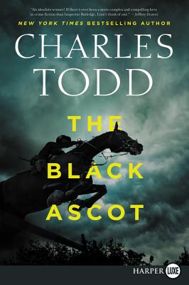 The Black Ascot BLACK ASCOT -LP （Inspector Ian Rutledge Mysteries） [ Charles Todd ]