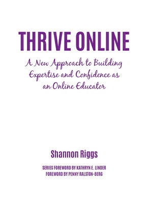 Thrive Online: A New Approach to Building Expertise and Confidence as ...