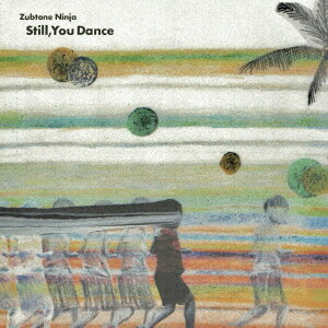 Still,You Dance