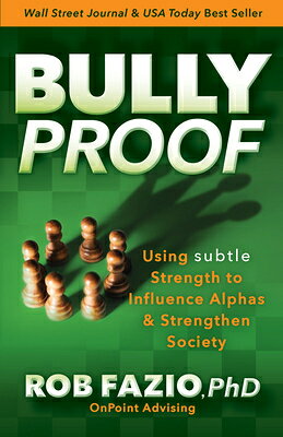 BULLYPROOF Rob Fazio MORGAN JAMES PUB2022 Paperback English ISBN：9781631957444 洋書 Business & SelfーCulture（ビジネス） Business & Economics