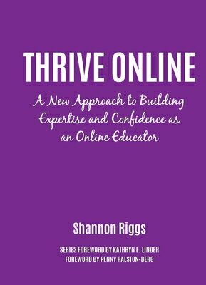 Thrive Online: A New Approach to Building Expertise and Confidence as ...