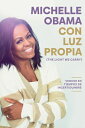 Con Luz Propia / The Light We Carry SPA-CON LUZ PROPIA / THE LIGHT Michelle Obama