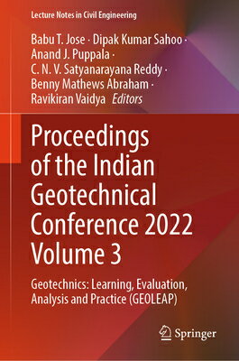 楽天楽天ブックスProceedings of the Indian Geotechnical Conference 2022 Volume 3: Geotechnics: Learning, Evaluation, PROCEEDINGS OF THE INDIAN GEOT （Lecture Notes in Civil Engineering） [ Babu T. Jose ]