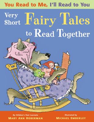 Very Short Fairy Tales to Read Together VERY SHORT FAIRY TALES TO READ （You Read to Me, I'll Read to You） [ Mary Ann Hoberman ]