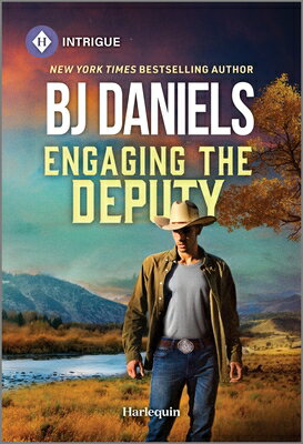 Engaging the Deputy ENGAGING THE DEPUTY ORIGINAL/E （Silver Stars of Montana） [ B. J. Daniels ]
