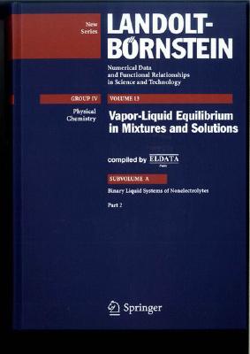 This volume is a compilation of vapor liquid equilibrium data on subcritical binary single-phase or two-phase liquid liquid systems. All the components are well-defined pure substances, which are organic or inorganic nonelectrolytes.