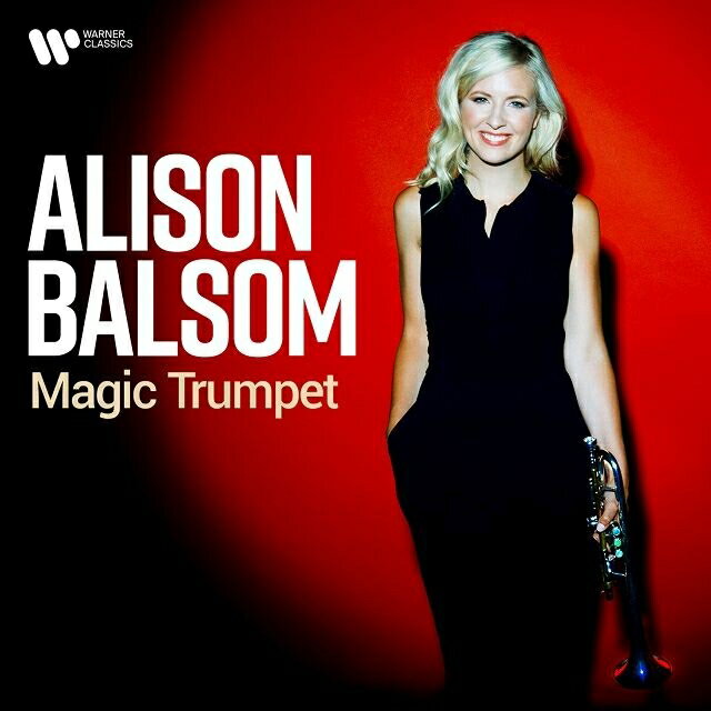 Trumpet Classical発売日：2020年10月16日 予約締切日：2020年10月12日 Magic Trumpet ー Best of Alison Balsom JAN：0190295157449 9029515744 Warner Classics CD クラシック 器楽曲 輸入盤