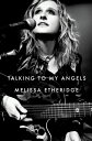 Talking to My Angels [ Melissa Etheridge ]