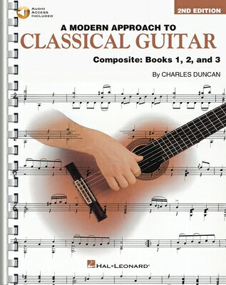 A Modern Approach to Classical Guitar: Composite Edition - Includes Books 1, 2, and 3 in One Conveni