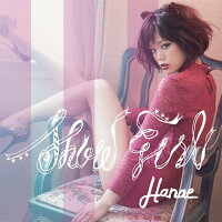 SHOW GIRL (初回限定盤 CD＋DVD)