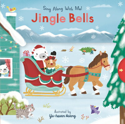 Jingle Bells: (A Christmas Carol Board Book with Interactive Sliders and Qr Code for Instrumental an JINGLE BELLS （Sing Along with Me!） [ James Lord Pierpont ]