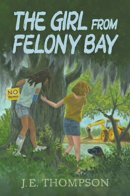 The Girl from Felony Bay [ J. E. Thompson ]