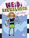 Heidi Heckelbeck Gets Glasses: #5 HEIDI HECKELBECK GETS GLASSES （Heidi Heckelbeck） 