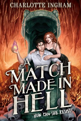 乐天商城 - A Match Made in Hell MATCH MADE IN HELL [ Charlotte Ingham ]