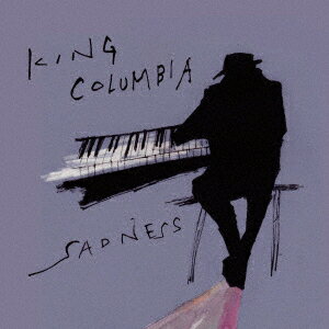 KING COLUMBIAサッドネス キングコロンビア 発売日：2020年05月27日 予約締切日：2020年05月23日 SADNESS JAN：4948722547457 CRCDー603 CHAMFER RECORDS ダイキサウンド(株) [Disc1] 『SADNESS』／CD アーティスト：KING COLUMBIA 曲目タイトル： 1.Summer Shower[ー] 2.Sweet Rum Beach[ー] 3.Five Minutes Later The World[ー] CD ジャズ 日本のジャズ