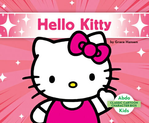 Hello Kitty HELLO KITTY （Classic Cartoon Character BIOS Set 2） [ Grace Hansen ]