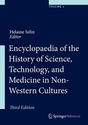 Encyclopaedia of the History of Science, Technology and Medicine in Non-Western Cultures ENCYCLO..