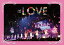 =LOVE 4th ANNIVERSARY PREMIUM CONCERT(初回仕様限定盤 BD)【Blu-ray】