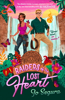 Raiders of the Lost Heart RAIDERS OF THE LOST HEART [ Jo Segura ]