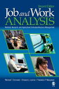 Job and Work Analysis: Methods, Research, and Applications for Human Resource Management JOB & WORK ANALYSIS 2/E [ Michael T. Brannick ]