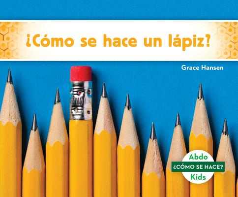 Como Se Hace Un Lapiz? (How Is a Pencil Made?)