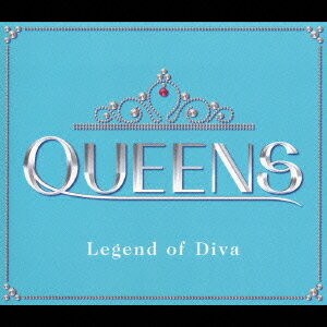 QUEENS Legend of Diva [ (オムニバス) ]