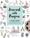 JOURNAL W/PURPOSE Helen Colebrook DAVID & CHARLES2019 Paperback English ISBN：9781446307472 洋書 Art & Entertainment（芸術＆エンターテインメント） Art