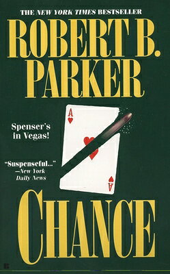 Chance CHANCE （Spenser） Robert B. Parker
