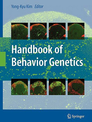 Handbook of Behavior Genetics HANDBK OF BEHAVIOR GENETICS 20 [ Yong-Ky...