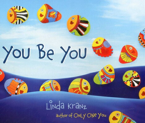 You Be You YOU BE YOU-BOARD [ Linda Kranz ]