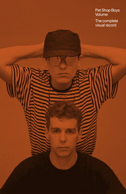 Pet Shop Boys Volume: The Complete Visual Record PET SHOP BOYS VOLUME [ Chris Heath ]
