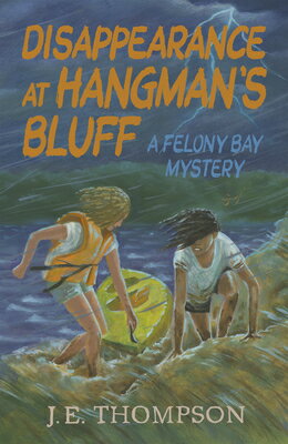 Disappearance at Hangman's Bluff HANGMANS BLUF [ J. E. Thompson ]