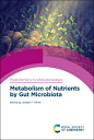 Metabolism of Nutrients by Gut Microbiota METABO