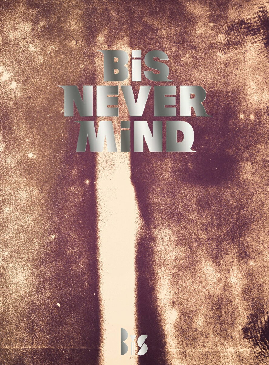 NEVER MiND (初回生産限定盤 CD＋Blu-ray)