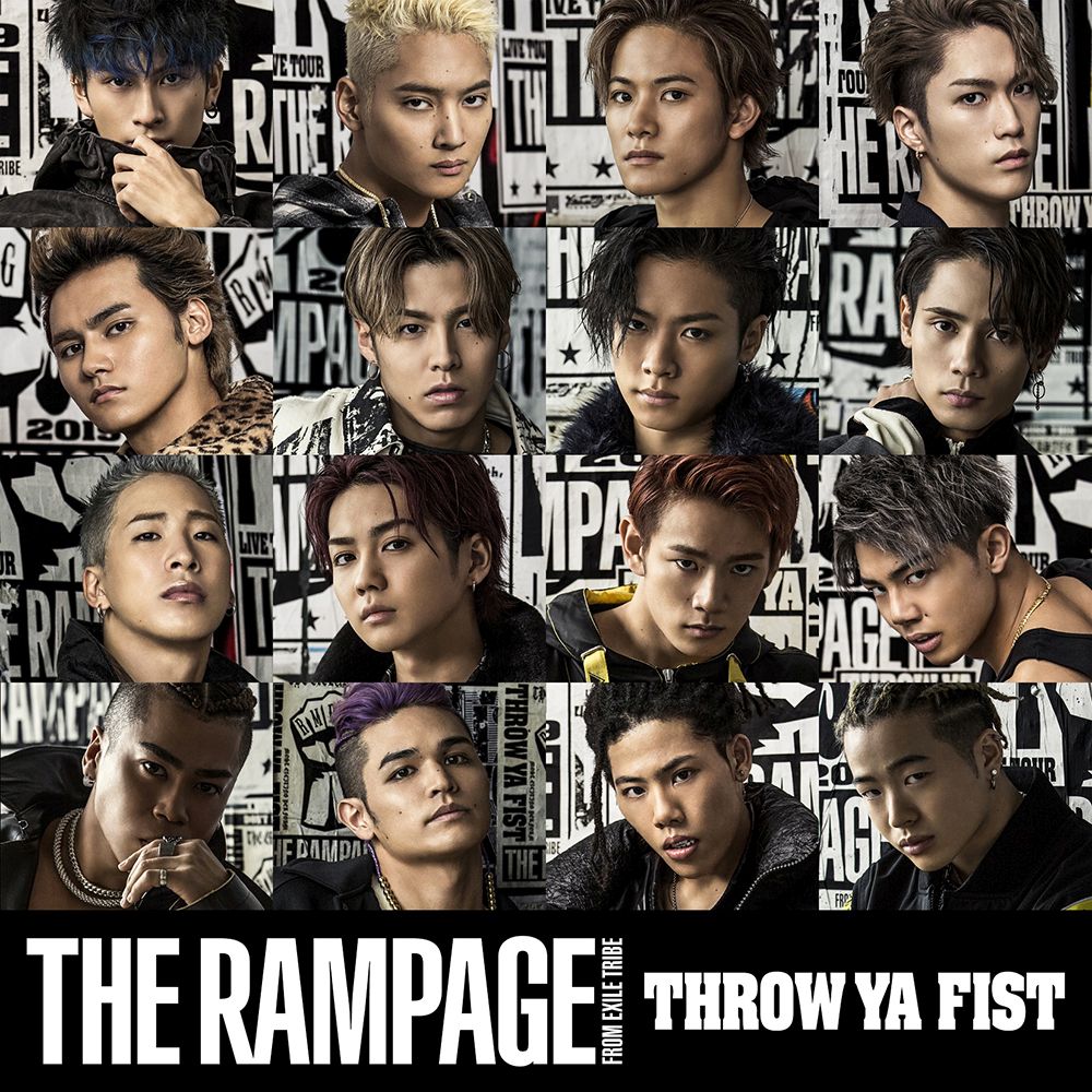 Throw Ya Fist THE RAMPAGE from EXILE TRIBE