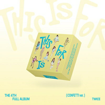THIS IS FOR： TWICE Vol．4（CONFETTI ver．） ［8cm CD］（KOR）